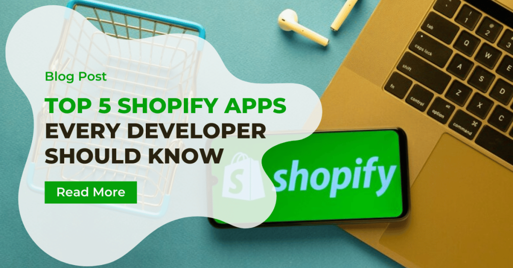 Top 5 Shopify Apps - DevsInHouse